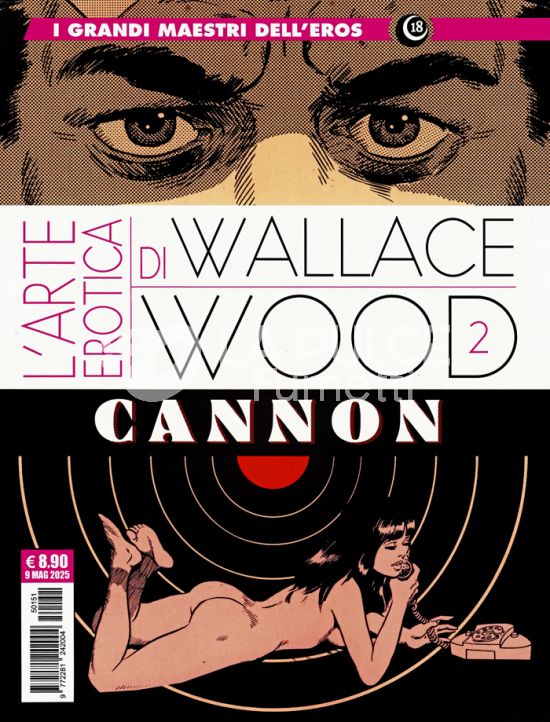 COSMO SERIE BLU # 151 - I GRANDI MAESTRI DELL'EROS 18 - L'ARTE EROTICA DI WALLACE WOOD 2 - CANNON