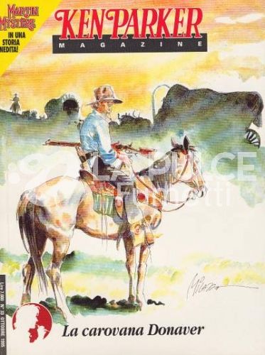 KEN PARKER MAGAZINE #    33: LA CAROVANA DONAVER - STORIA INEDITA DI MARTIN MYSTERE