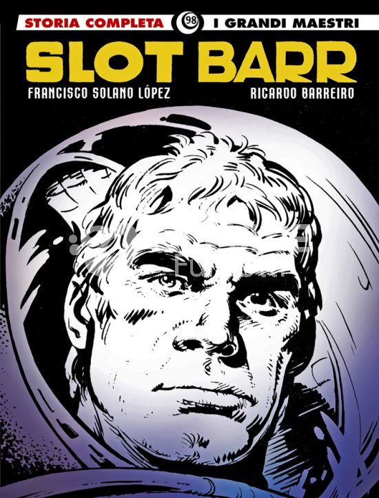 GLI ALBI DELLA COSMO # 120 - I GRANDI MAESTRI 98 - SLOT-BARR