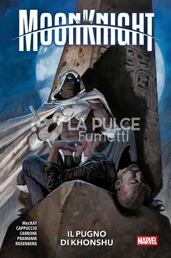 MARVEL COLLECTION INEDITO - MOON KNIGHT 6A SERIE - IL PUGNO DI KHONSHU # 1: IL PUGNO DI KHONSHU