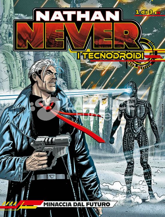 NATHAN NEVER GIGANTE #    46 - I TECNODROIDI 1 (DI 3): MINACCIA DAL FUTURO
