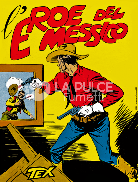 TEX COLLEZIONE BOOK # 4: L'EROE DEL MESSICO