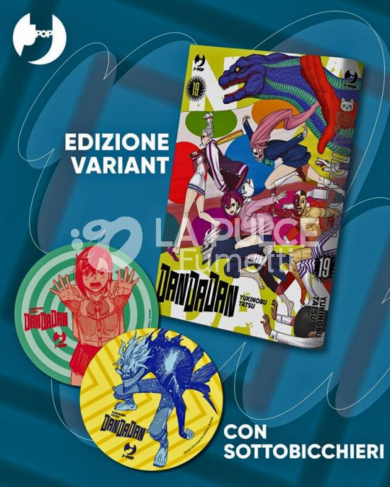 DANDADAN # 19 - VARIANT + SOTTOBICCHIERI