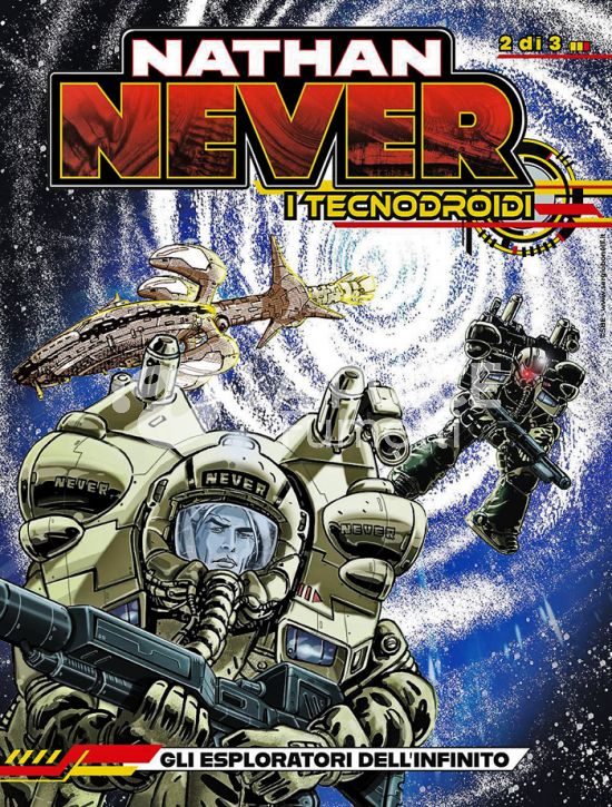 NATHAN NEVER GIGANTE #    47 - I TECNODROIDI 2 (DI 3): GLI ESPLORATORI DELL'INFINITO