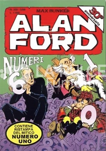 ALAN FORD ORIGINALE # 359: NUMERI ( 30° ANNIVERSARIO! CONTIENE LA RISTAMPA DEL MITICO NUMERO 1 )