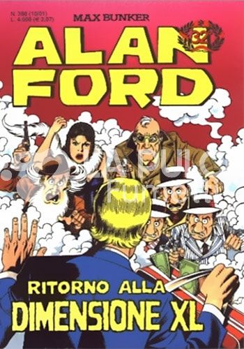ALAN FORD ORIGINALE # 388: RITORNO ALLA DIMENSIONE XL