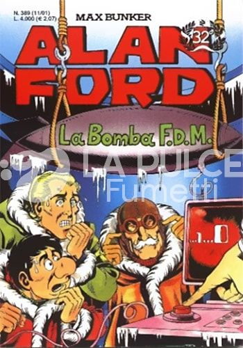 ALAN FORD ORIGINALE # 389: LA BOMBA F.D.M.