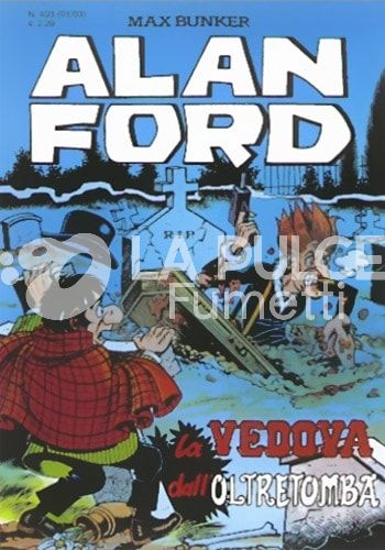 ALAN FORD ORIGINALE # 403: LA VEDOVA DALL'OLTRETOMBA