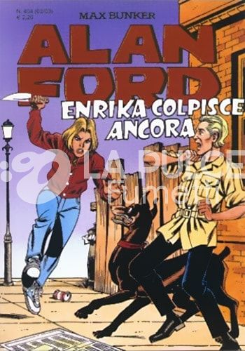 ALAN FORD ORIGINALE # 404: ENRIKA COLPISCE ANCORA