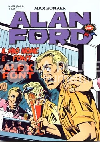 ALAN FORD ORIGINALE # 408: IL MIO NOME E' FONT, ALEX FONT