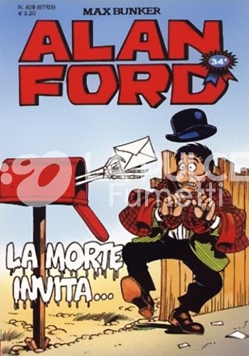 ALAN FORD ORIGINALE # 409: LA MORTE INVITA...