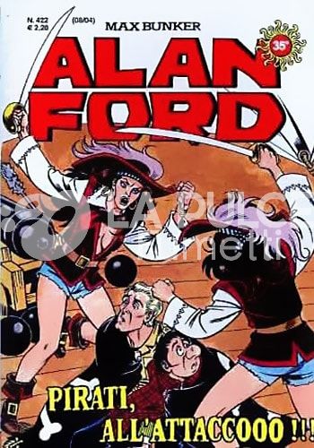 ALAN FORD ORIGINALE # 422: PIRATI, ALL'ATTACCOOO!!!