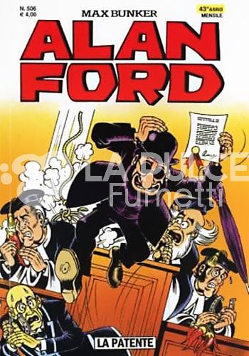 ALAN FORD ORIGINALE # 506: LA PATENTE