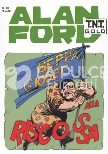 ALAN FORD TNT GOLD # 88: BEPPA GIOSEF ALLA RISCOSSA