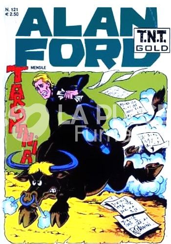 ALAN FORD TNT GOLD # 121: TARLOMANIA