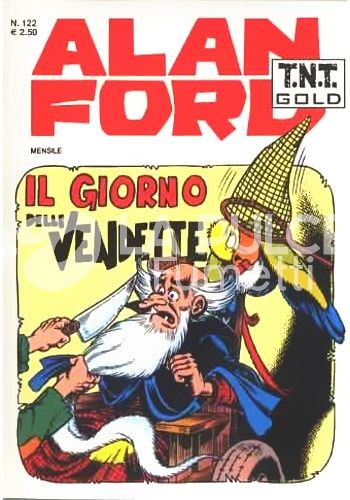 ALAN FORD TNT GOLD # 122: IL GIORNO DELLE VENDETTE
