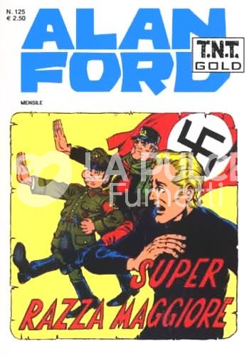 ALAN FORD TNT GOLD # 125: SUPER RAZZA MAGGIORE