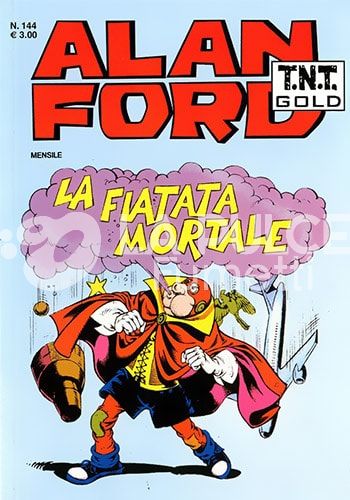 ALAN FORD TNT GOLD # 144: LA FIATATA MORTALE