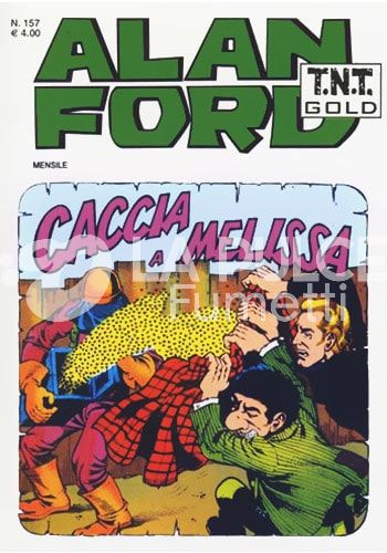 ALAN FORD TNT GOLD # 157: CACCIA A MELISSA