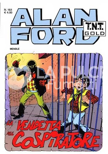 ALAN FORD TNT GOLD # 164: LA VENDETTA DEL COSPIRATORE