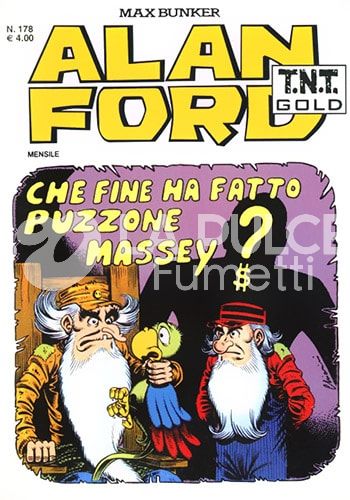 ALAN FORD TNT GOLD # 178: CHE FINE HA FATTO PUZZONE MASSEY?