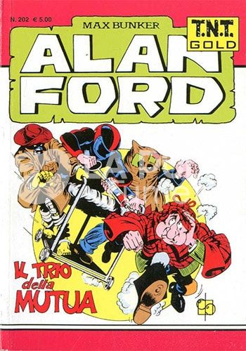 ALAN FORD TNT GOLD # 202: IL TRIO DELLA MUTUA