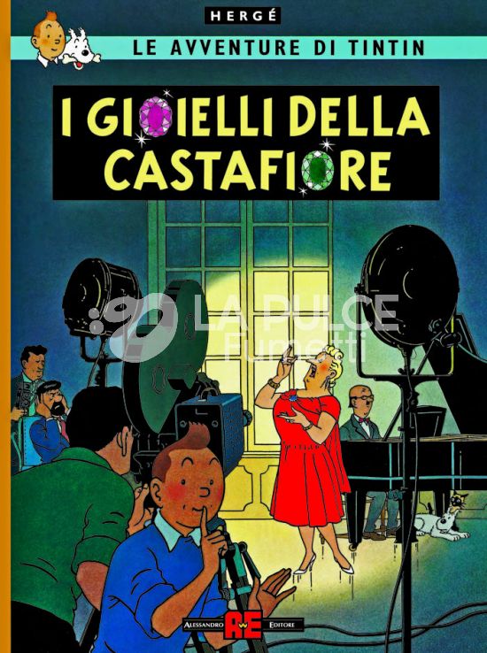 LE AVVENTURE DI TINTIN NUOVA EDIZIONE # 21: I GIOIELLI DELLA CASTAFIORE