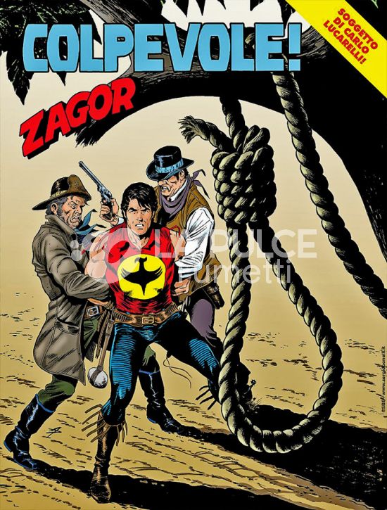 ZENITH # 773 - ZAGOR 722: COLPEVOLE!