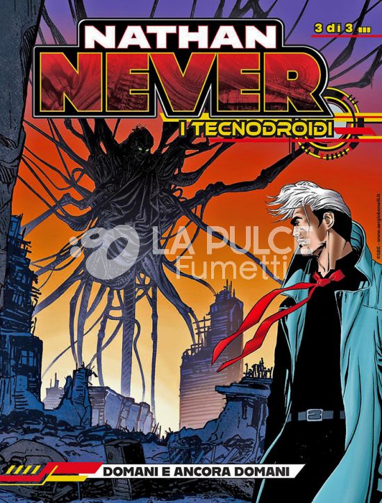 NATHAN NEVER GIGANTE #    48 - I TECNODROIDI 3 (DI 3): DOMANI E ANCORA DOMANI