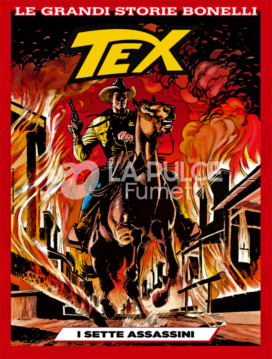 LE GRANDI STORIE BONELLI # 17 - TEX: I SETTE ASSASSINI