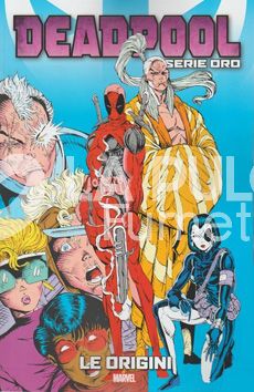 DEADPOOL SERIE ORO # 6: LE ORIGINI