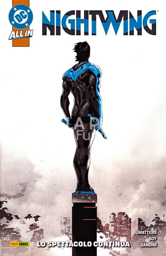 DC COMICS SPECIAL - NIGHTWING 3A SERIE # 1: LO SPETTACOLO CONTINUA - ALL IN