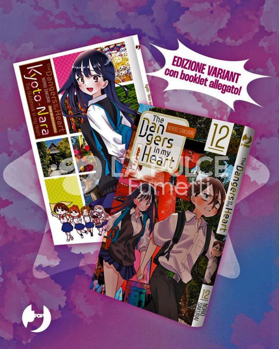 THE DANGERS IN MY HEART # 12 - EDIZIONE SPECIALE CON BOOKLET