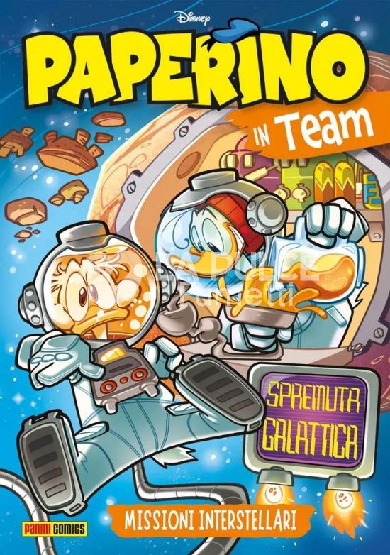 SUPER DISNEY TEAM #   116 -PAPERINO IN TEAM: MISSIONI INTERSTELLARI