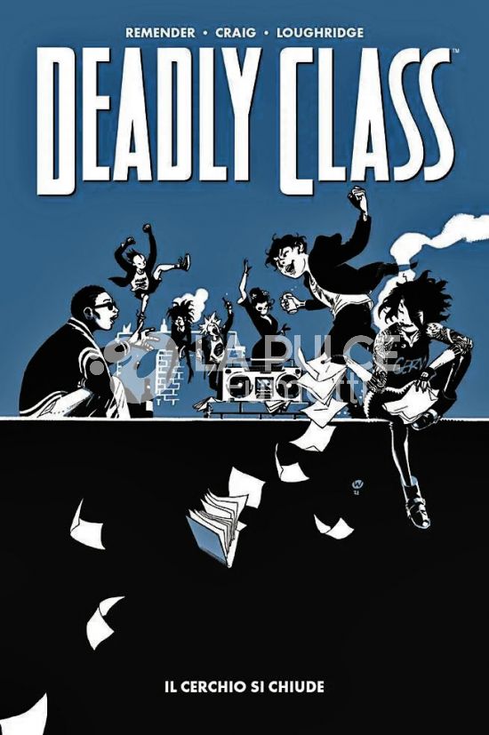 PANINI COMICS 100% HD - DEADLY CLASS # 12: IL CERCHIO SI CHIUDE