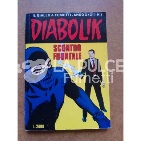 DIABOLIK ORIGINALE ANNO 32 #     1: SCONTRO FRONTALE