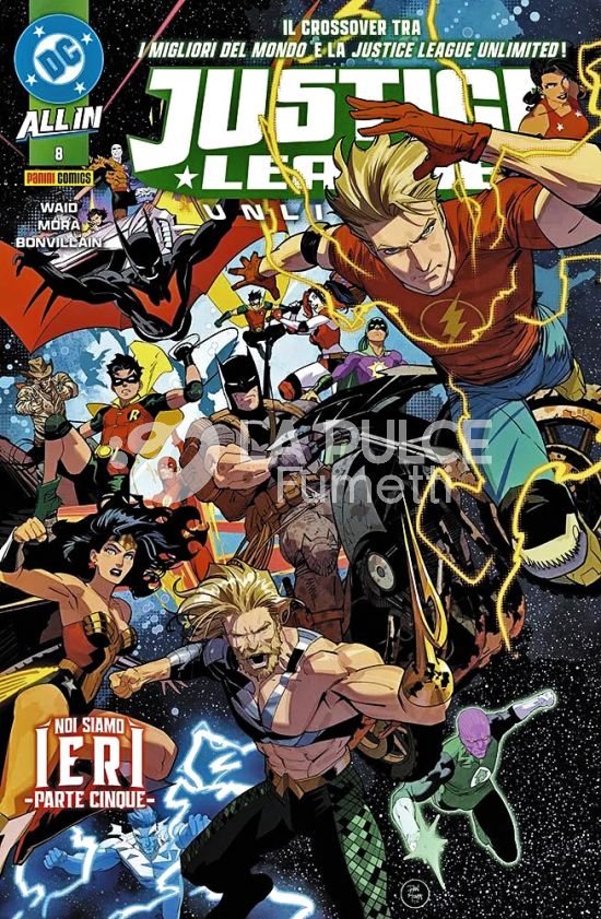 JUSTICE LEAGUE UNLIMITED # 8 - NOI SIAMO IERI PARTE 5 (DI 5) - ALL IN
