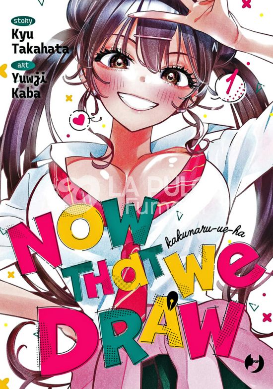 NOW THAT WE DRAW # 1