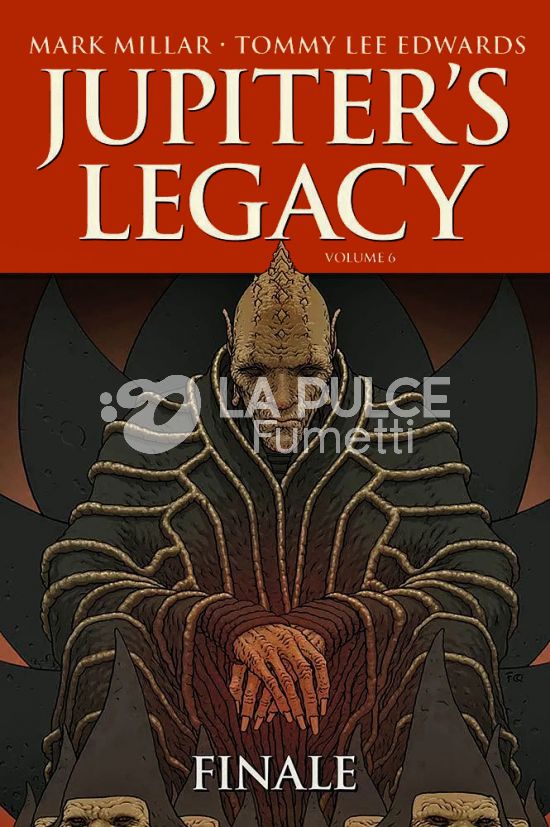 MILLARWORLD COLLECTION - JUPITER'S LEGACY # 4 (NO 6) - FINALE