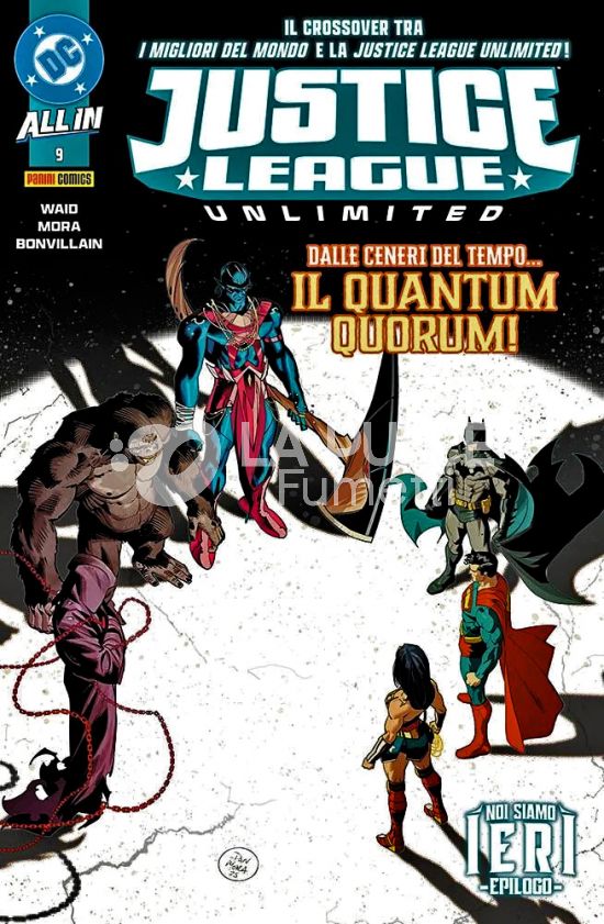 JUSTICE LEAGUE UNLIMITED # 9 - NOI SIAMO IERI EPILOGO - ALL IN