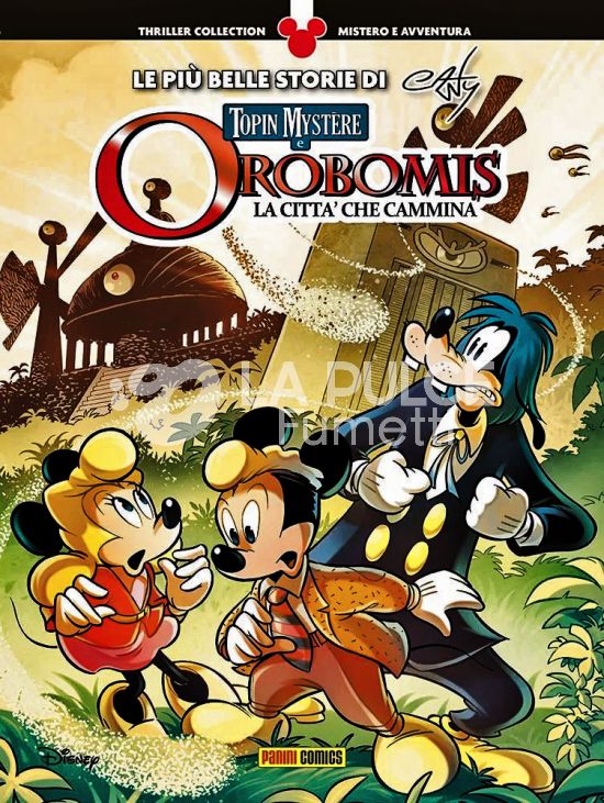 THRILLER COLLECTION # 11 - LE PIÙ BELLE STORIE DI CASTY - TOPIN MYSTÈRE E OROBOMIS LA CITTÀ CHE CAMMINA + LITOGRAFIA