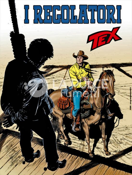 TEX GIGANTE # 784: I REGOLATORI