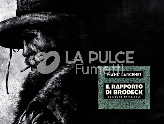 IL RAPPORTO DI BRODECK - NUOVA EDIZIONE INTEGRALE - 2026