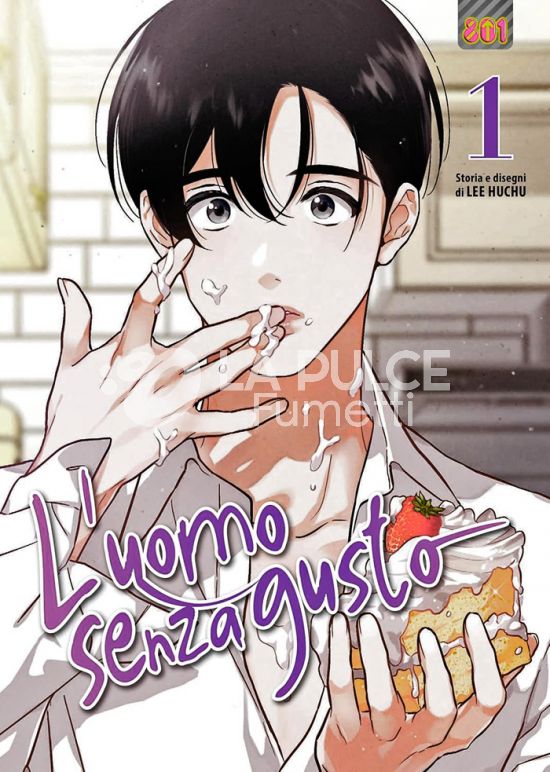L'UOMO SENZA GUSTO # 1