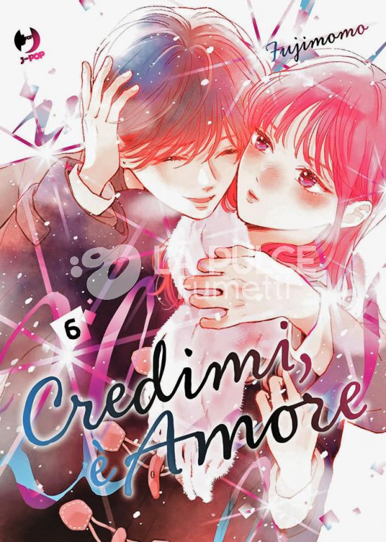CREDIMI, È AMORE # 6
