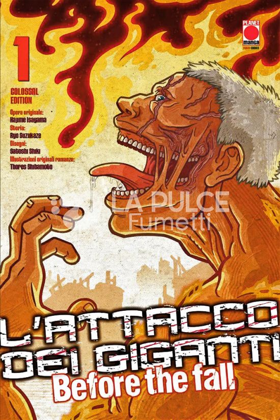 L'ATTACCO DEI GIGANTI - BEFORE THE FALL COLOSSAL EDITION # 1