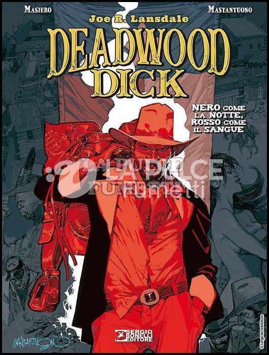 DEADWOOD DICK 1/3 COMPLETA NUOVI ( NERO COME LA NOTTE, ROSSO COME IL SANGUE + FRA IL TEXAS E L'INFERNO + BLACK HAT JACK ) - CARTONATO