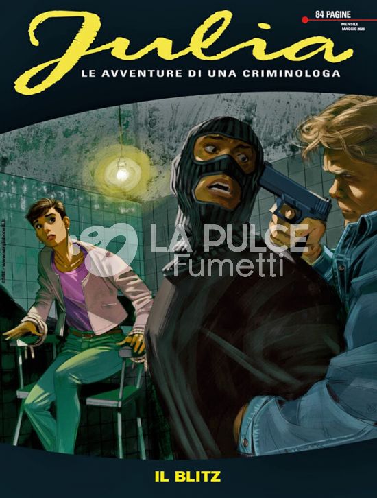 JULIA # 332: IL BLITZ