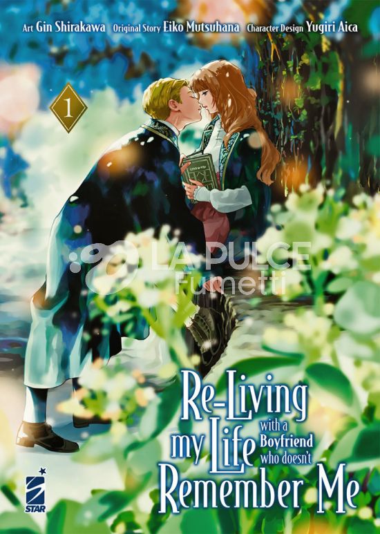 STARLIGHT # 374 - RE-LIVING MY LIFE WITH A BOYFRIEND WHO DOESN’T REMEMBER ME 1