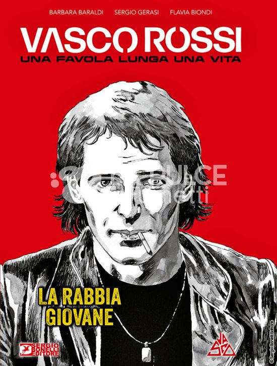 VASCO ROSSI - UNA FAVOLA LUNGA UNA VITA # 1: LA RABBIA GIOVANE - CARTONATO